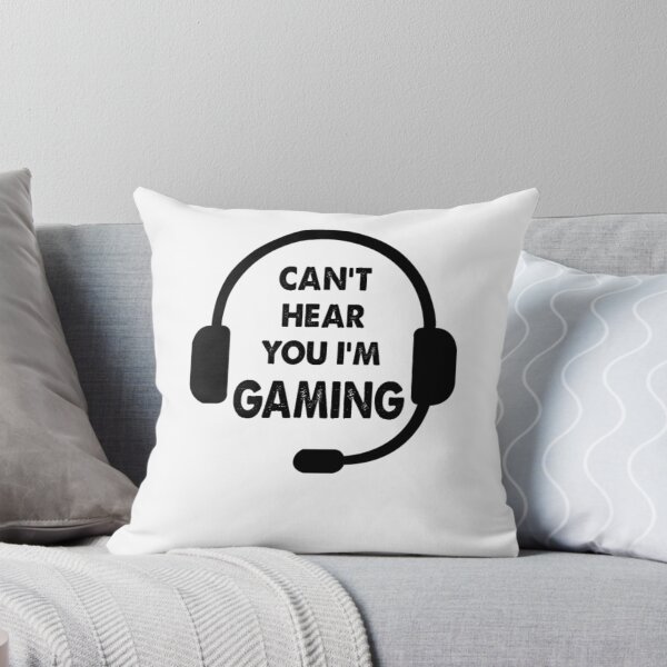 Item preview, CAN'T HEAR YOU I'M GAMING designed and sold by Pixelcraftsmith.