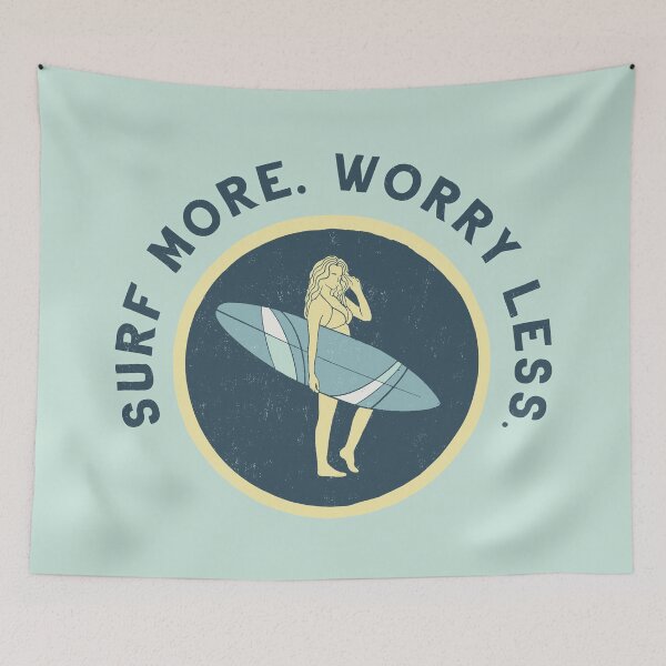 Item preview, Surf More, Worry Less Surfer Girl designed and sold by SharksOnShore.
