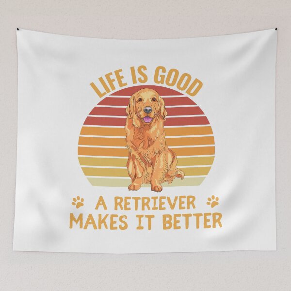 Item preview, Life is good a golden retriever makes it better quote Funny RETRIEVER saying designed and sold by OneTimeEngineer.