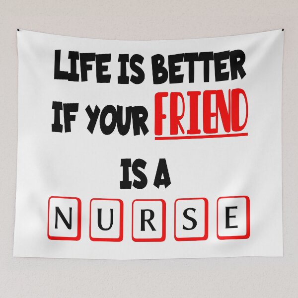 Item preview, Life is better if your friend is a Nurse! designed and sold by 360DESIGNING.