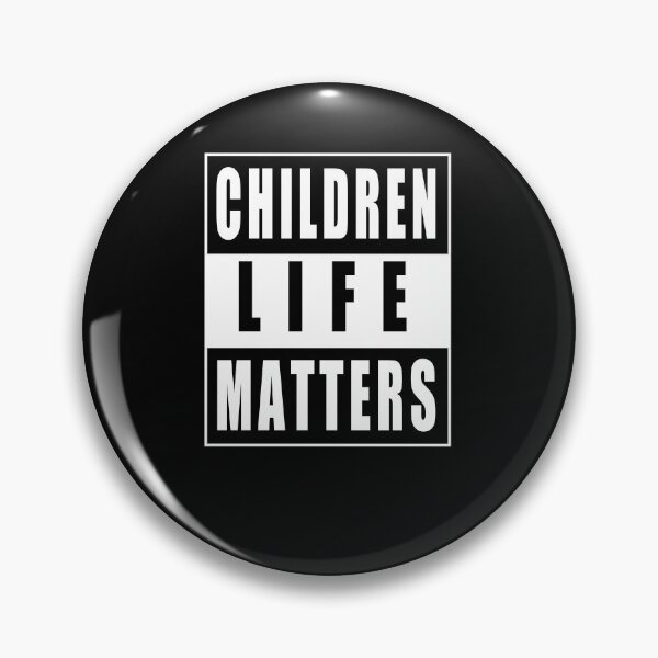 Item preview, CHILDREN LIFE MATTER designed and sold by Retryticall.