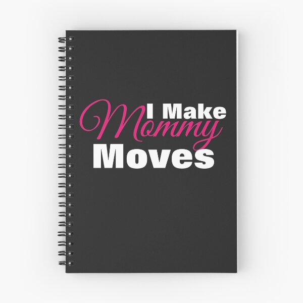 Item preview, I MAKE MOMMY MOVES designed and sold by TINASTORESHOPE.