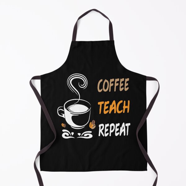 Item preview, Coffee Teach Repeat, coffee lover designed and sold by Welly33.