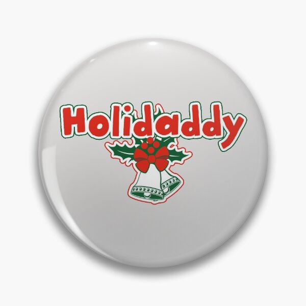 Item preview, Holidaddy designed and sold by ScottyWalters.