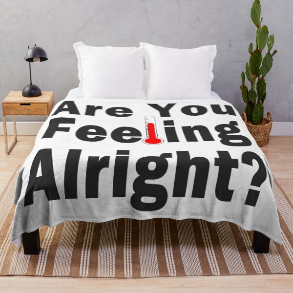 Item preview, Are You Feeling Alright? designed and sold by TheArtistEvan.