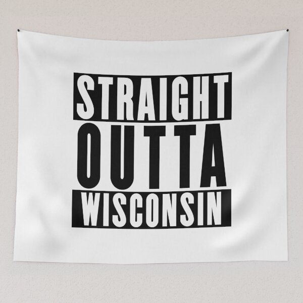 Item preview, Straight Outta Wisconsin designed and sold by RandomStuffShop.
