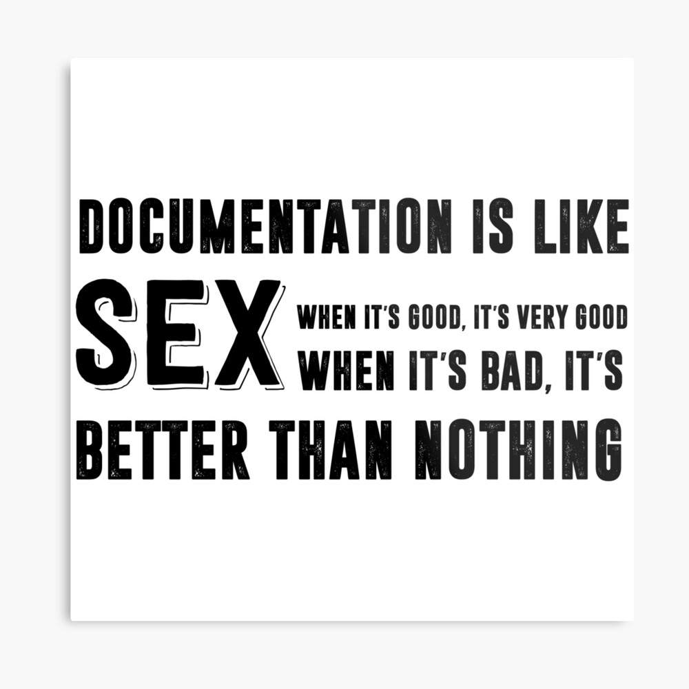 Documentation is like SEX - Funny Programming meme