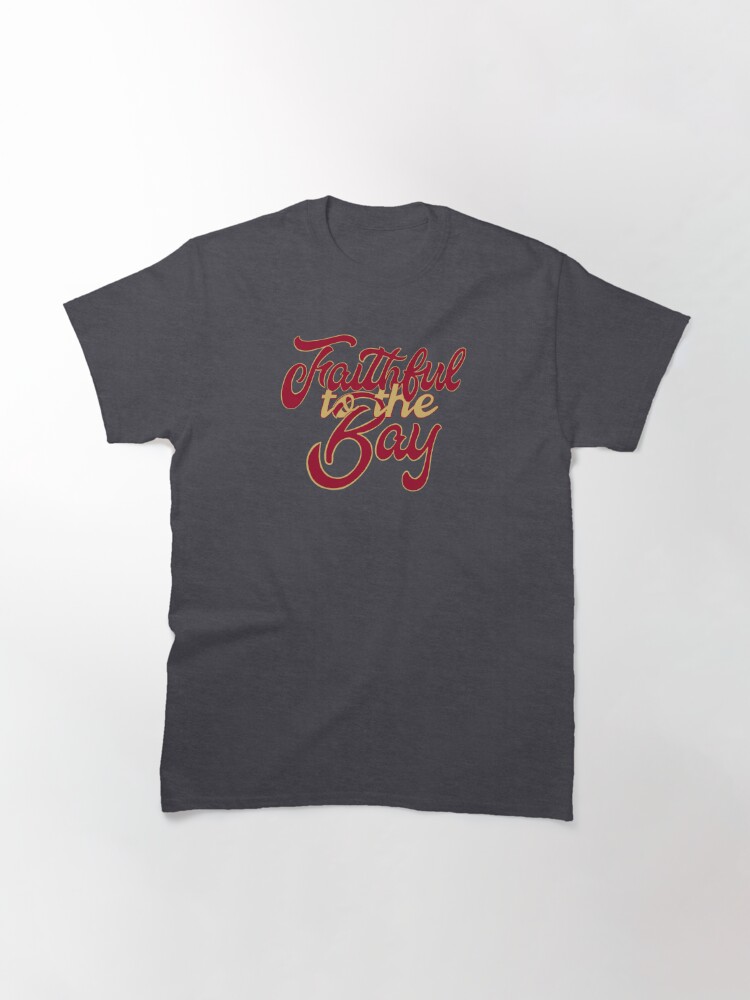 San Francisco 49ers 75th Anniversary faithful to the bay T-shirt