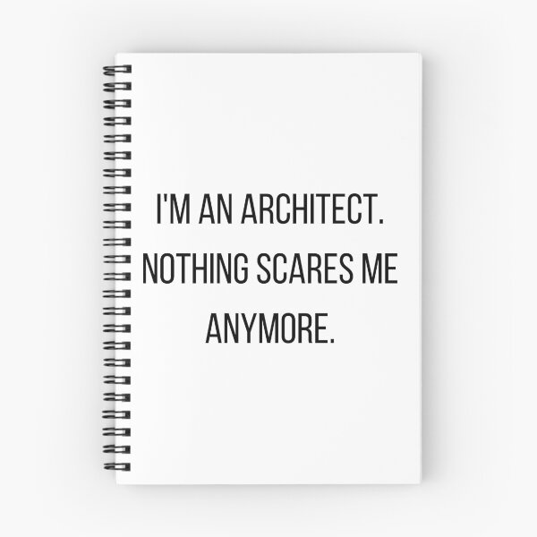 Item preview, I'm an Architect Nothing Scares Me Funny Quote designed and sold by A. P..