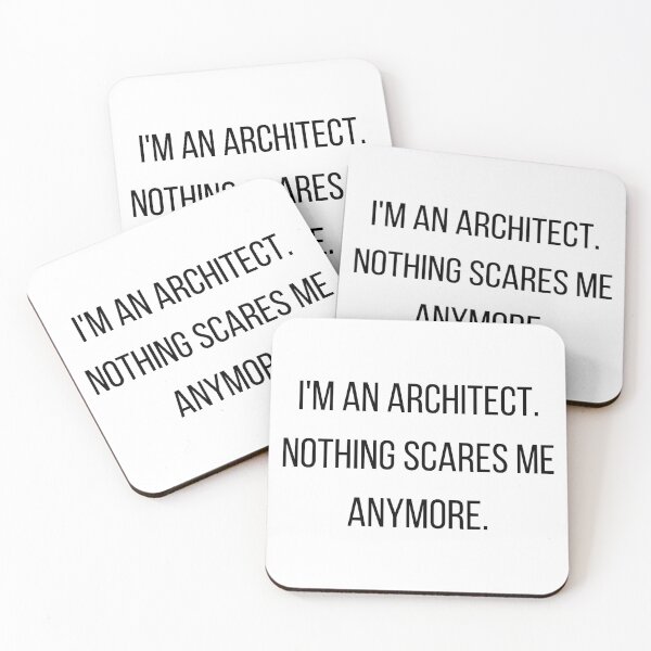 Item preview, I'm an Architect Nothing Scares Me Funny Quote designed and sold by A. P..