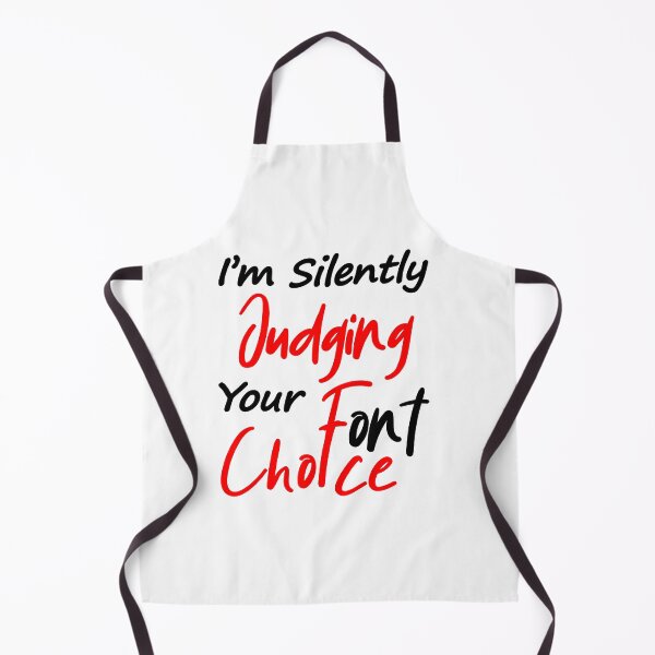 Item preview, I'm Silently Judging Your Font Choice designed and sold by SAIDDIA.