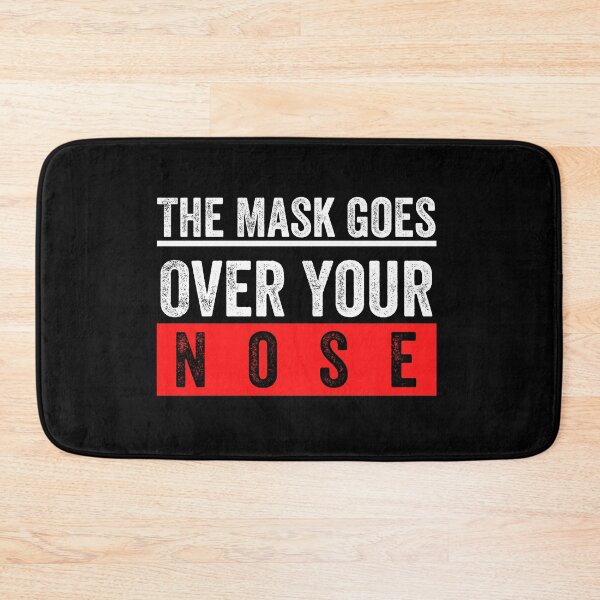 Item preview, The Mask Goes Over Your Nose designed and sold by MoMasry.