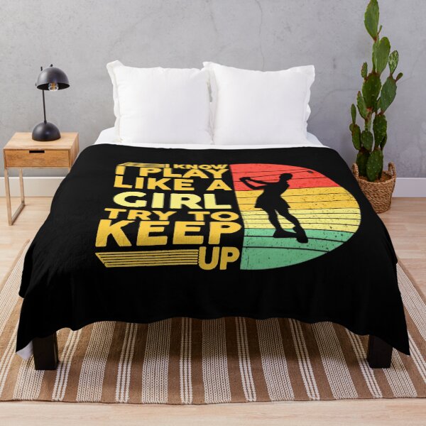 Item preview, I Know I Play Like A Girl Try To Keep Up designed and sold by Coryanderson.