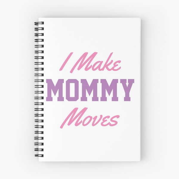 Item preview, I MAKE MOMMY MOVES designed and sold by TINASTORESHOPE.