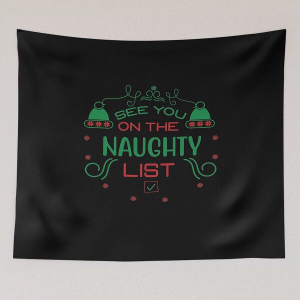 Item preview, See You On The Naughty List designed and sold by smarayoung.