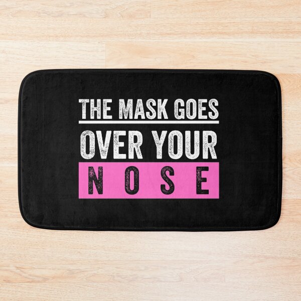 Item preview, The Mask Goes Over Your Nose designed and sold by MoMasry.
