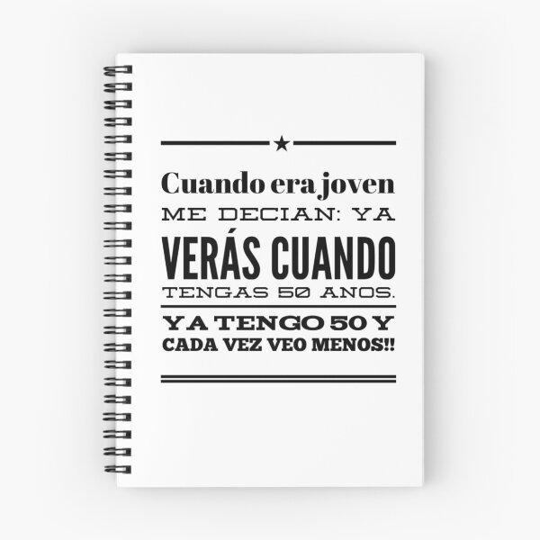 Item preview, Cuando era joven me decian: ya veras cuando tengas 50 anos designed and sold by Elena's Shop.