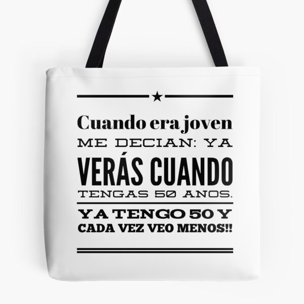 Item preview, Cuando era joven me decian: ya veras cuando tengas 50 anos designed and sold by Elena's Shop.