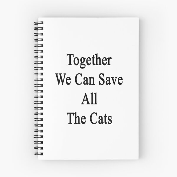 Item preview, Together We Can Save All The Cats  designed and sold by supernova23.