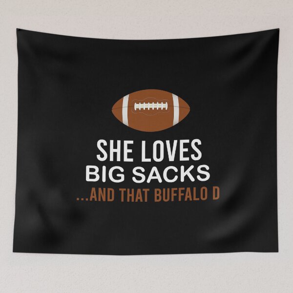 Item preview, She loves Big Sacks and that Buffalo D designed and sold by Life Shop.