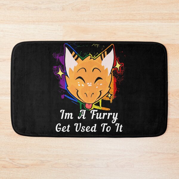Item preview, Im A Furry! Get Used To It designed and sold by VHusky.