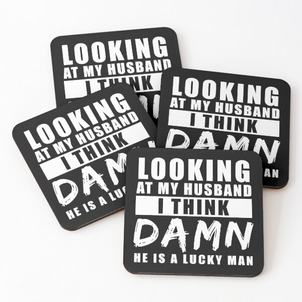 Item preview, Looking At My Husband I Think Damn He Is A Lucky Man designed and sold by RandomStuffShop.