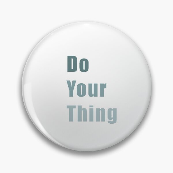 Item preview, Do your thing designed and sold by rhodestickers.