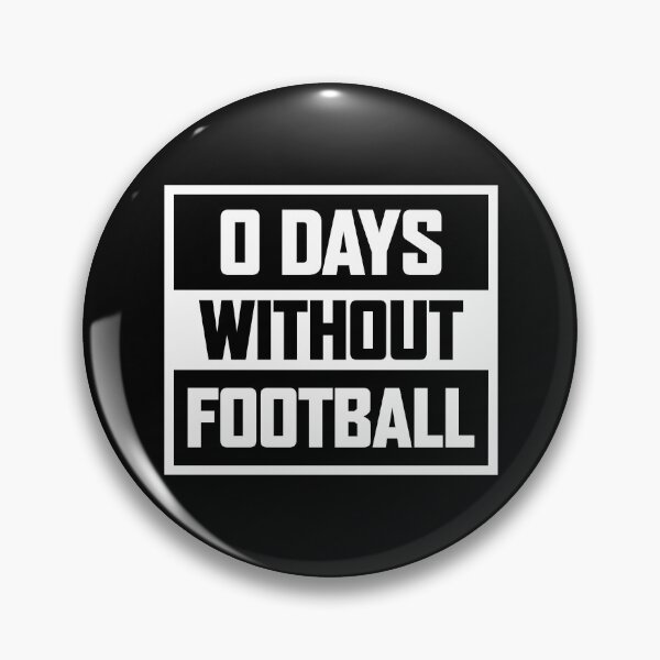 Item preview, 0 Days Without Football - Kick Hard, Play Hard - Football Is Life - Design For Apparels, Art Board Prints, Phone Cases & Skins Etc. designed and sold by ShaykhUmer.