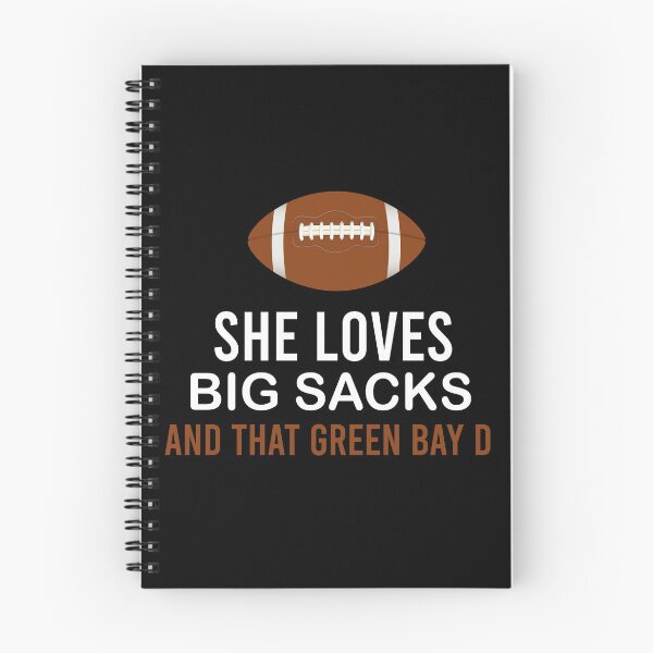 Item preview, She Loves Big Sacks and that Green Bay D designed and sold by Life Shop.
