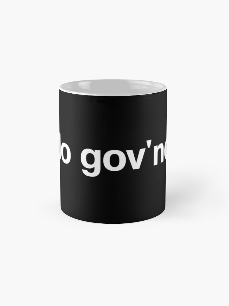 Ello Gov'Nor - Geeky - Mug