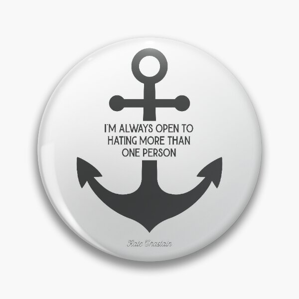 Item preview, Kate Below Deck Quotes - I'm always open to hating more than one person designed and sold by OohYeahDesigns.