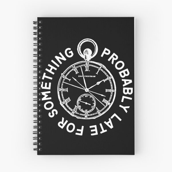 Item preview, Probably late for something designed and sold by 2MdesignStore.
