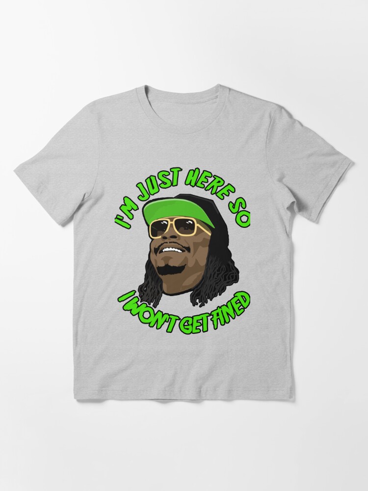 I M Just Here So I Won T Get Fined T Shirt By Fordhnri Redbubble