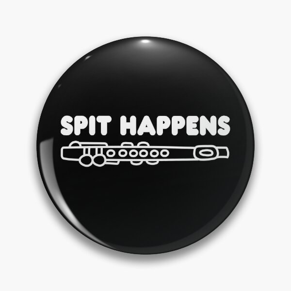 Item preview, Flute Gift Flute Teacher Gift For Flutist Spit Happens designed and sold by AutonomousN.