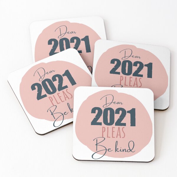 Item preview, Dear 2021 Please Be Nice, 2021 Please Be Kind designed and sold by zeg-shop.