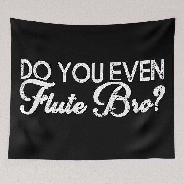 Item preview, Flute Gift Flute Teacher Do You Even Flute Bro? designed and sold by AutonomousN.