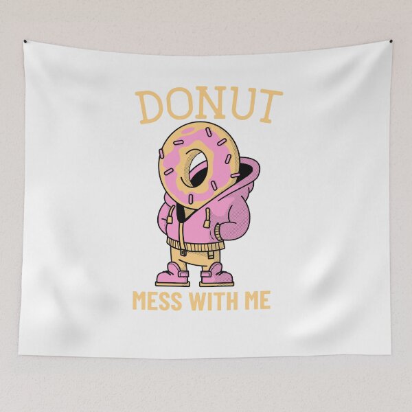 Item preview, Donut Mess With Me - Funny Donut Lover Joke designed and sold by jacks-tees.