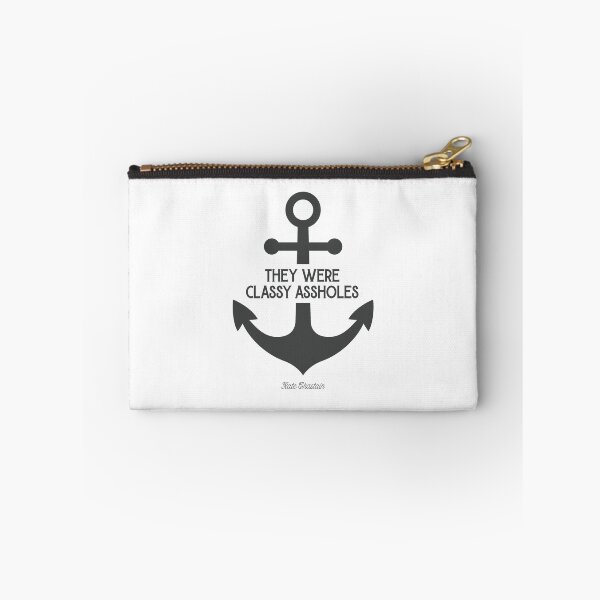 Item preview, Kate Below Deck Quotes - They were classy assholes designed and sold by OohYeahDesigns.