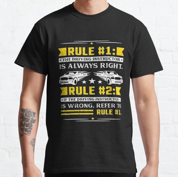 Regeln für Fahrlehrer Classic T-Shirt