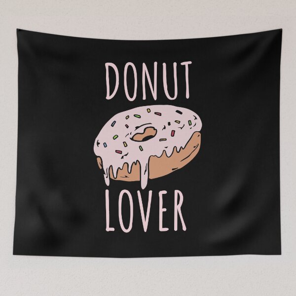 Item preview, Donut Lover - Funny Donut Lover Joke designed and sold by jacks-tees.