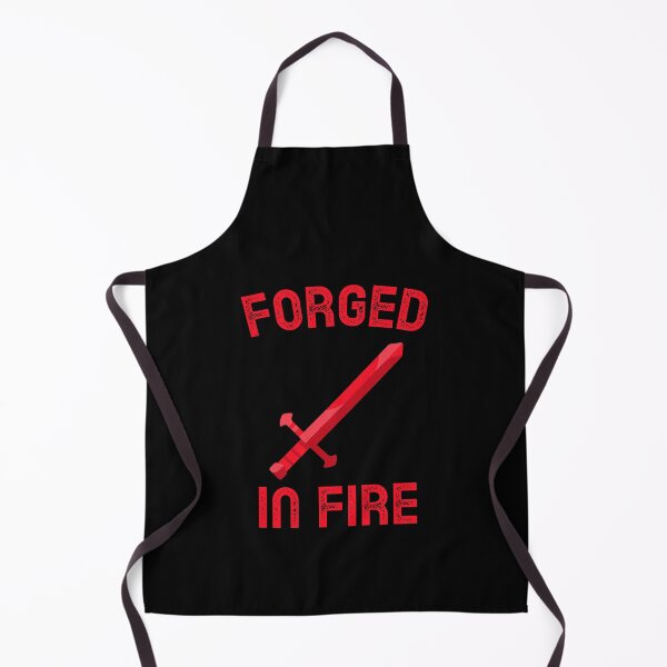 Item preview, Forged In Fire, It Will Kill designed and sold by tsanwo.