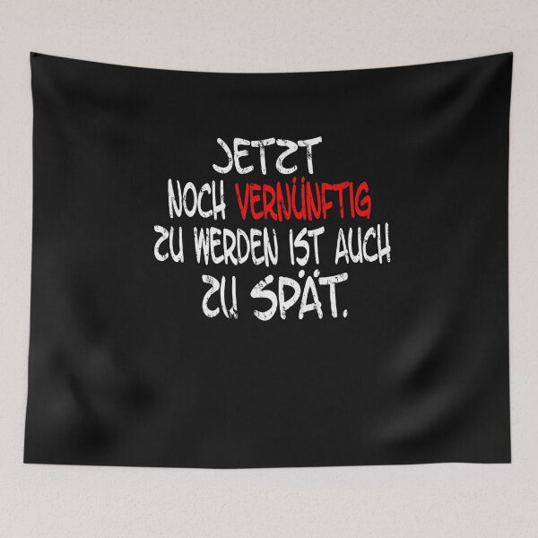 Item preview, It is too late to be sensible now designed and sold by xlshirt.