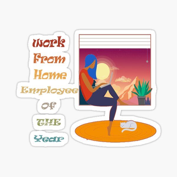 Work From Home Employee Of The Year wife Gift Sticker