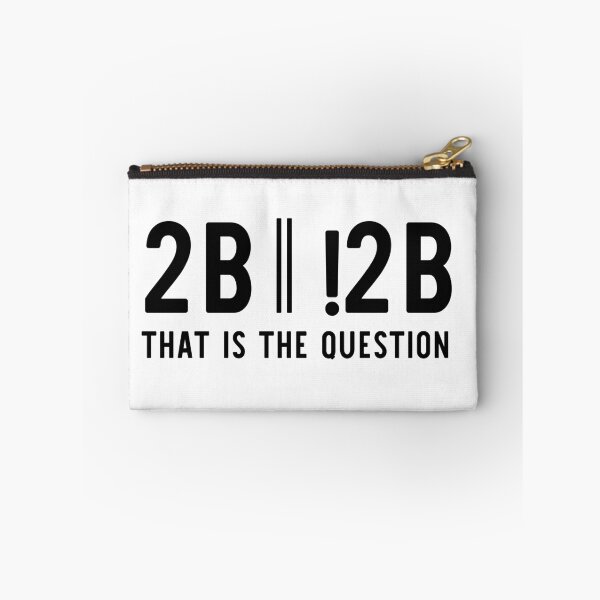 Item preview, 2B or not 2B that is the question - Funny Programming meme designed and sold by Hapo Team.