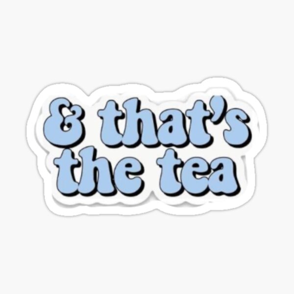 Item preview, and that's the Tea designed and sold by Aesthetics4life.