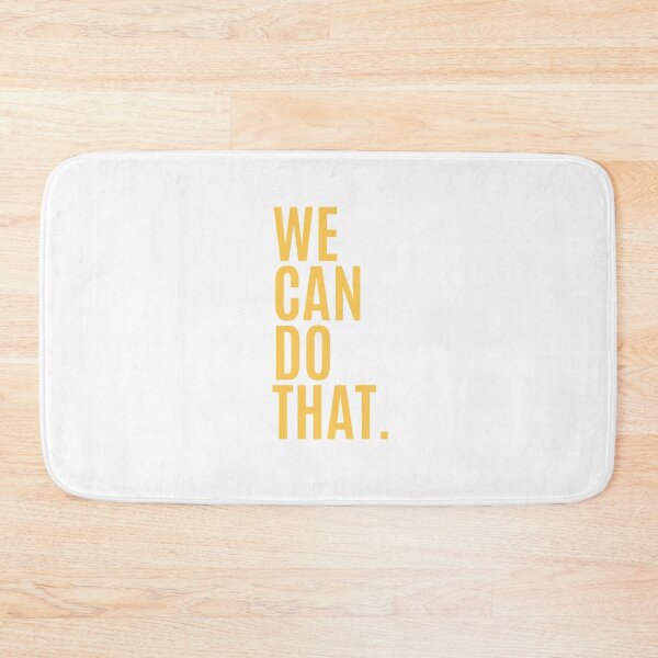 Item preview, We Can Do That - gatech designed and sold by Megha Desai.
