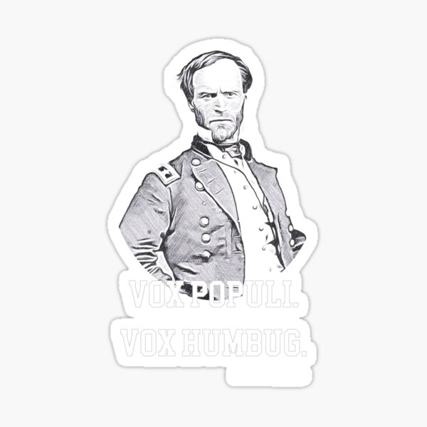 Vox Populi Vox Humbug Sherman Pencil Sticker For Sale By Kbwiththetees Redbubble