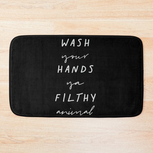 Item preview, wash your hands ya filthy animal designed and sold by Mugiwara107.