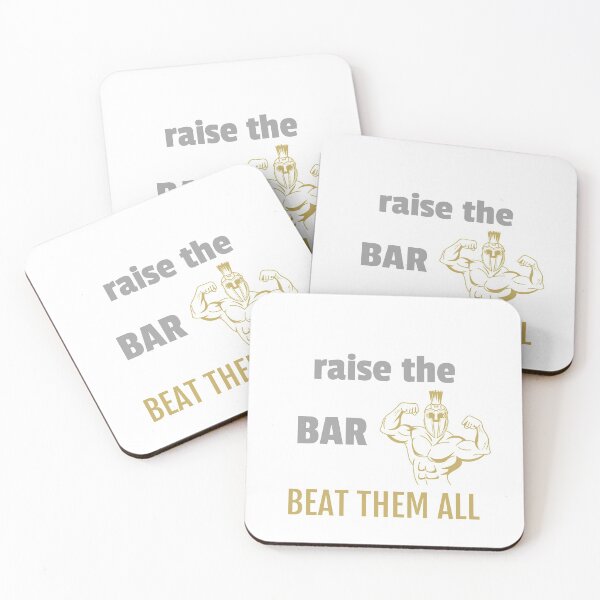 Item preview, Raise the bar beat them all designed and sold by josephsteez.