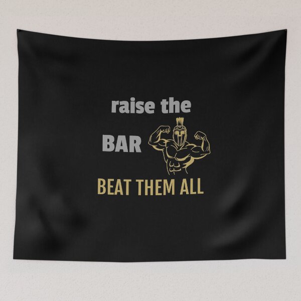 Item preview, Raise the bar beat them all designed and sold by josephsteez.
